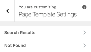 Search Results and Not Found in Page Template Settings